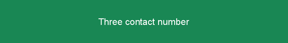 Three contact number