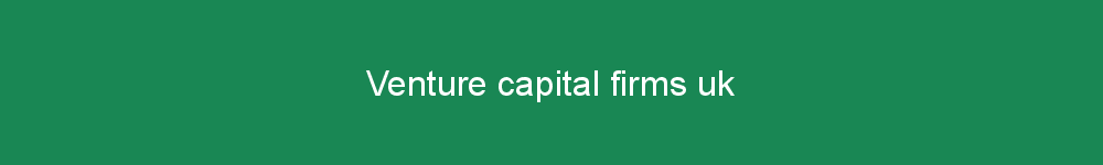 Venture capital firms uk