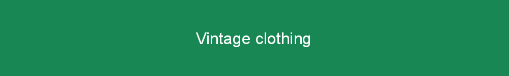 Vintage clothing