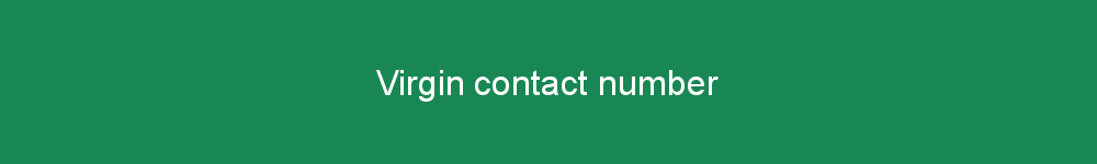 Virgin contact number