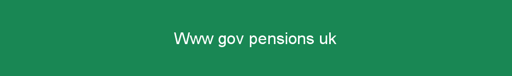 Www gov pensions uk