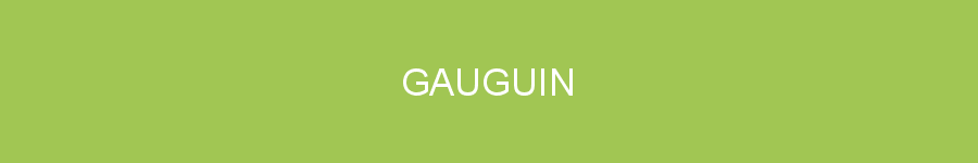 GAUGUIN