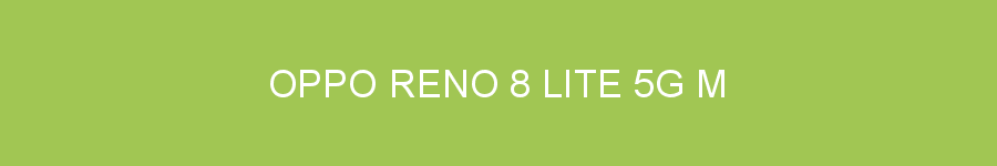 Oppo Reno 8 Lite 5G m