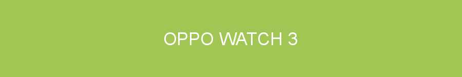 Oppo Watch 3