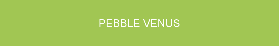 Pebble Venus