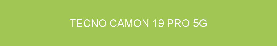 Tecno Camon 19 Pro 5G