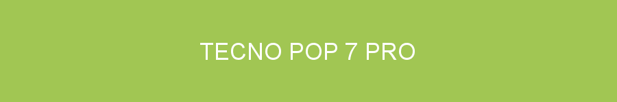 Tecno Pop 7 Pro