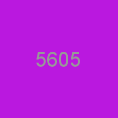5605